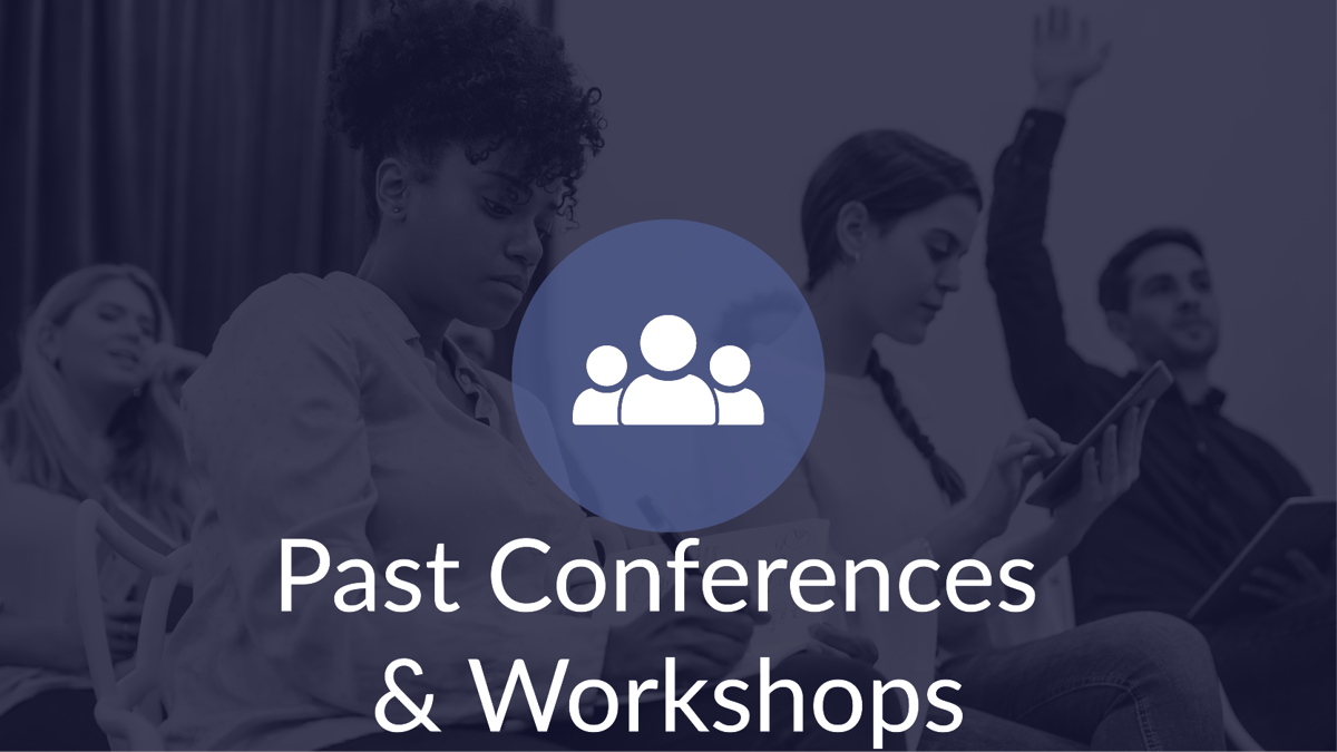 Past Conferences & Workshops
